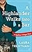 A Highlander Walks into a Bar (Highland, Georgia, #1)