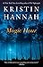 Magic Hour by Kristin Hannah