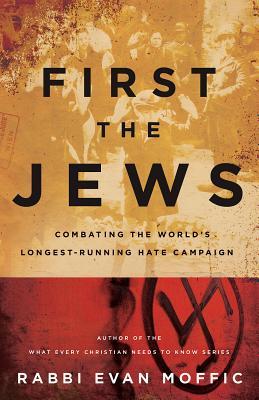 First the Jews by Evan Moffic