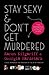 Stay Sexy & Don't Get Murdered by Karen Kilgariff