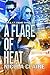 A Flare Of Heat by Nicola Claire