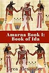 Amarna Book I by Grea Alexander