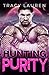 Hunting Purity (The Hunting #2)