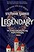 Legendary by Garber  Stephanie