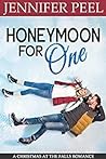 Honeymoon for One (Return to Christmas Falls #2)