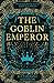 The Goblin Emperor by Katherine Addison