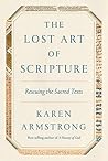 Book cover for The Lost Art of Scripture: Rescuing the Sacred Texts