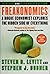 Freakonomics: A Rogue Econo...