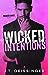 Wicked Intentions by J.T. Geissinger