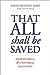 That All Shall Be Saved: He...