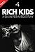 Rich Kids (Rich Kids, #1)