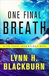 One Final Breath by Lynn H. Blackburn