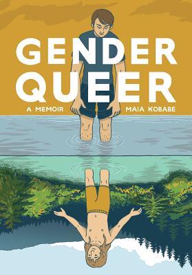 Gender Queer by Maia Kobabe