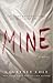 Mine by Courtney Cole