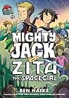 Mighty Jack and Zita the Spacegirl (Mighty Jack, 3)