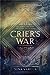 Crier’s War (Crier’s War, #1)