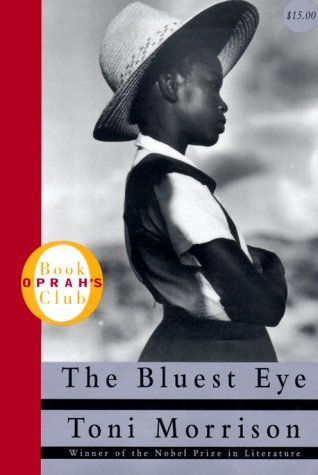 The Bluest Eye by Toni Morrison