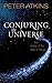 Conjuring the Universe: The...