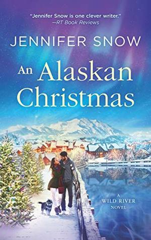 An Alaskan Christmas by Jennifer Snow