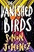 The Vanished Birds by Simon Jimenez