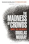 The Madness of Crowds: Gender, Race and Identity