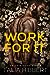 Work for It by Talia Hibbert