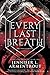 Every Last Breath (The Dark Elements, #3) by Jennifer L. Armentrout