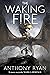 The Waking Fire (The Dracon...