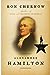 Alexander Hamilton by Ron Chernow