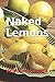 Naked Lemons