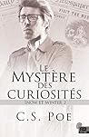 Le mystère des curiosités by C.S. Poe