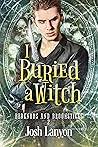 I Buried a Witch (Bedknobs and Broomsticks #2)