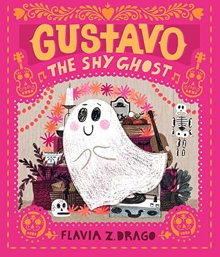 Gustavo, the Shy Ghost (The World of Gustavo, #1)