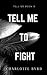 Tell me to Fight