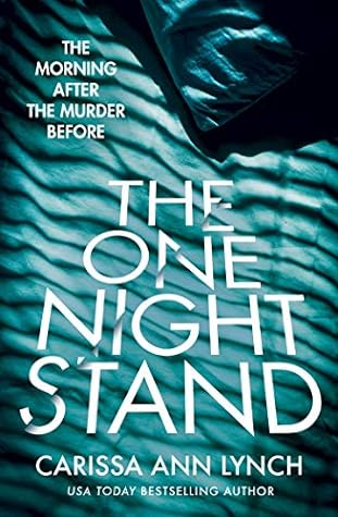 The One Night Stand by Carissa Ann Lynch