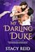 My Darling Duke (Sinful Wallflowers, #1)