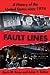 Fault Lines: A History of t...