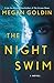 The Night Swim by Megan Goldin