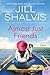 Almost Just Friends by Jill Shalvis