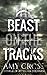 The Beast on the Tracks