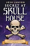 Secret at Skull House (Secrets and Scrabble #2)