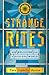 Strange Rites: New Religions for a Godless World