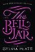 The Bell Jar by Sylvia Plath