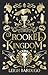 Crooked Kingdom by Leigh Bardugo