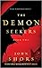 The Demon Seekers: Book Two