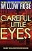 Careful Little Eyes (Mary M...