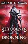 Skyggenes dronning by Sarah J. Maas