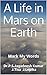 A Life in Mars on Earth | Mark My Words