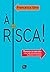 Risca!: Tomada de Decisao, ...