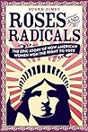 Roses and Radicals by Susan Zimet